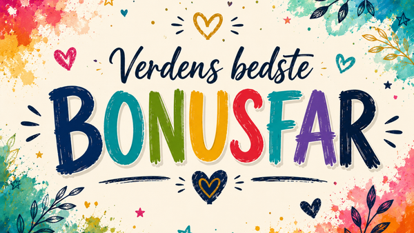 Kort til fars dag – små hilsner med stor betydning 💌 3