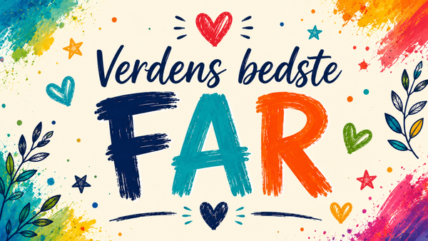 Kort til fars dag – små hilsner med stor betydning 💌 1